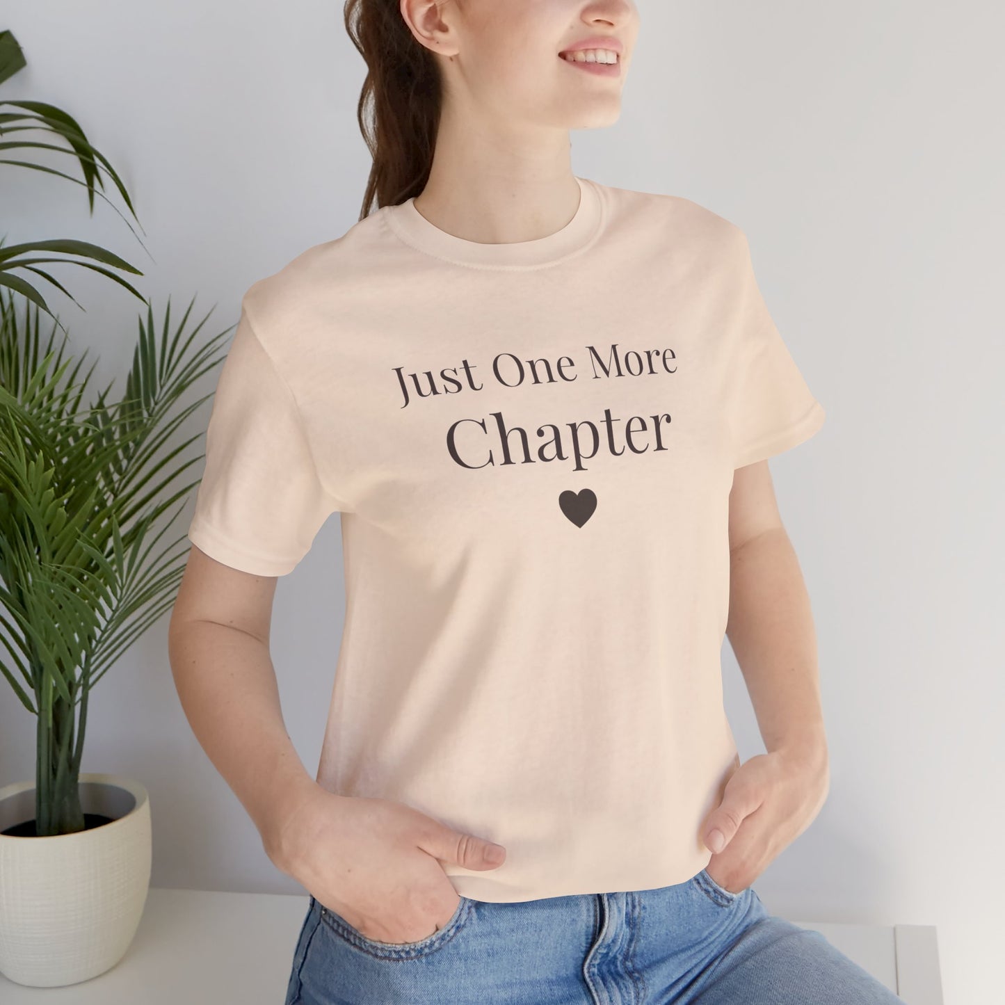 Just One More Chapter Book Lover T-Shirt | Bella+Canvas Unisex Tee