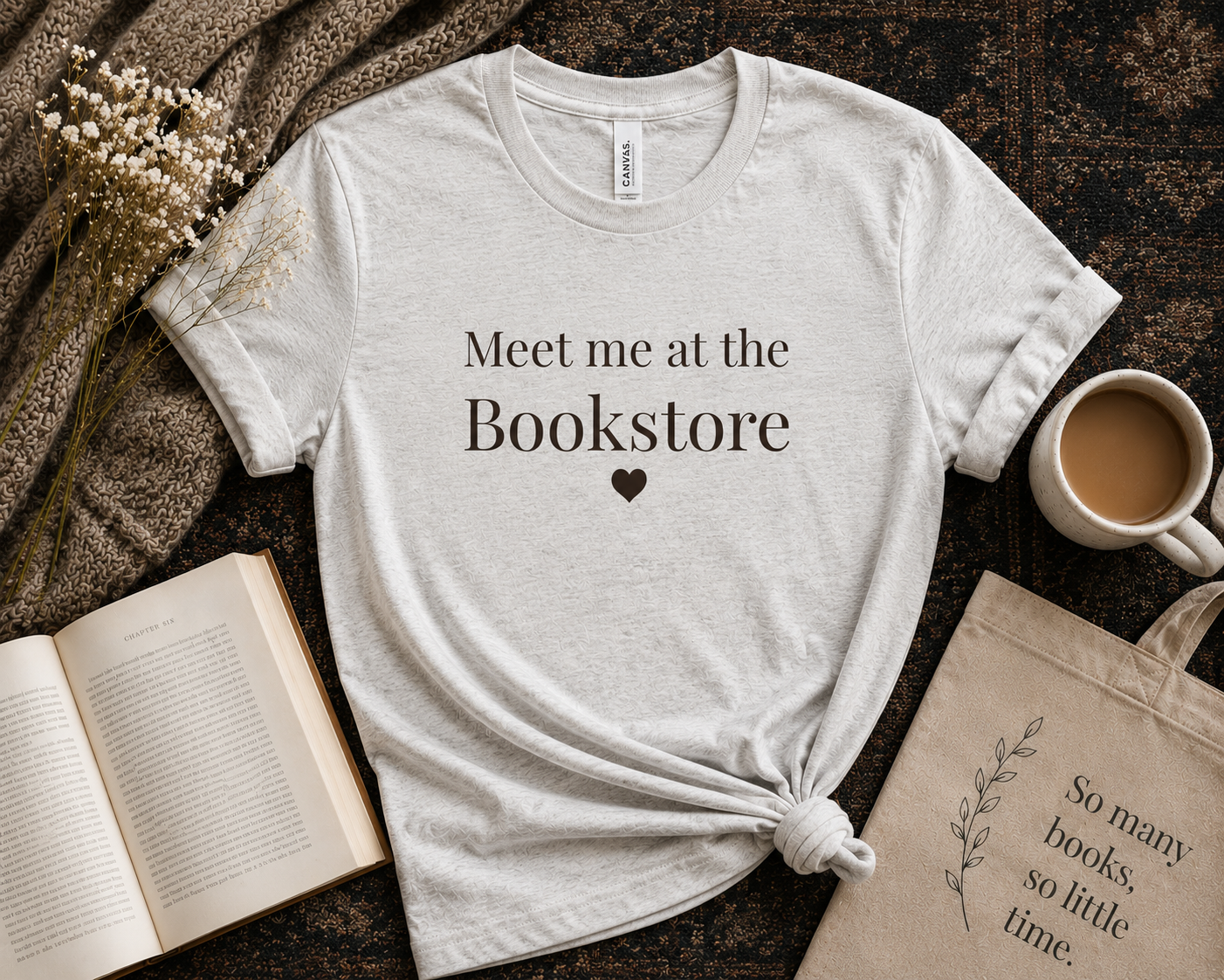 Meet Me at the Bookstore Bella+Canvas Book Lover T-Shirt